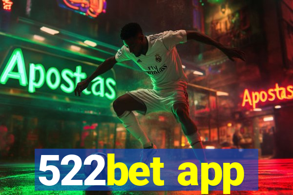 522bet app